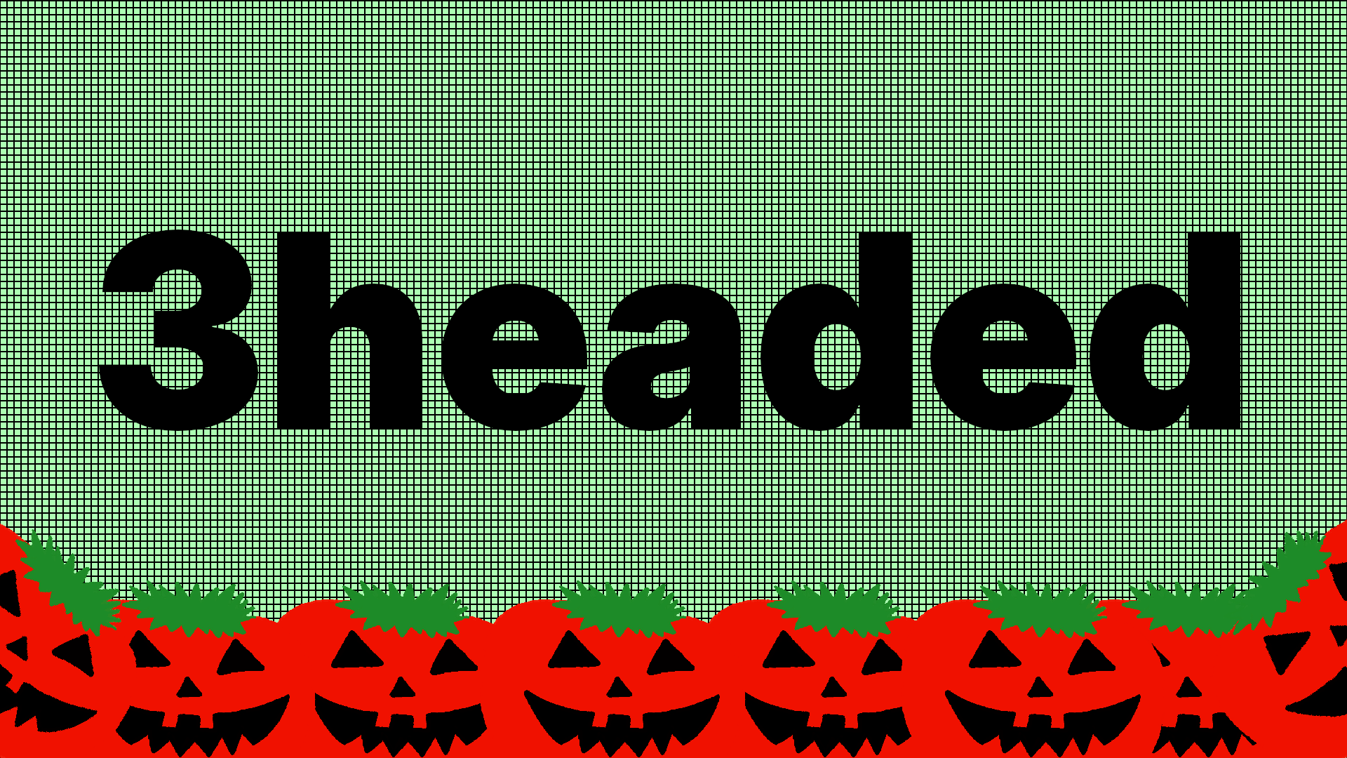 3headed items
